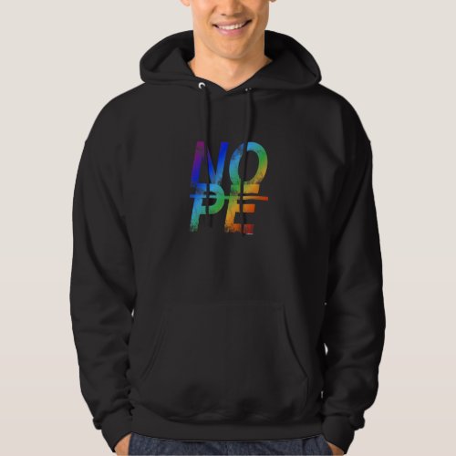 Dont Be A Yes Person Just Say No 11 Hoodie