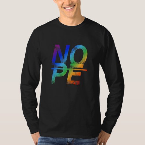 Dont Be A Yes Person Just Say No 11 T_Shirt