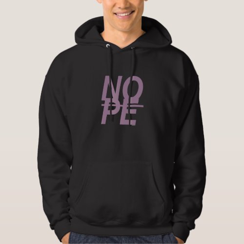 Dont Be A Yes Person Just Say No 45 Hoodie