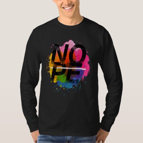 Dont Be A Yes Person Just Say No 5 T_Shirt
