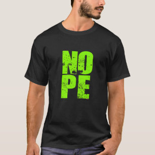 Don't Be A Yes Person Just Say No Sometimes T-Shirt