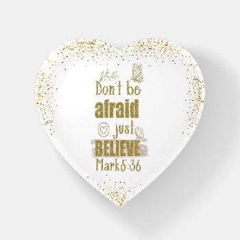 Don't Be Afraid Bible Verse Paperweight by Christian_Quote at Zazzle