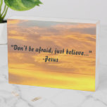 Don&#39;t Be Afraid Just Believe Jesus Quote Cool Sky Wooden Box Sign at Zazzle