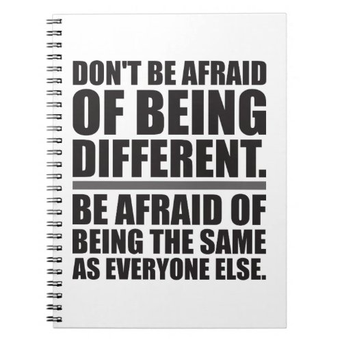 Dont Be Afraid Of Being Different _ Motivational Notebook