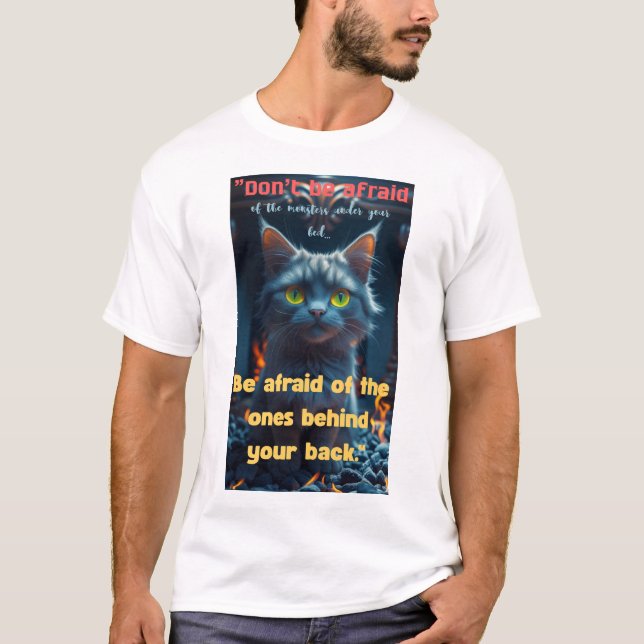 "Don't be afraid" T-Shirt (Front)