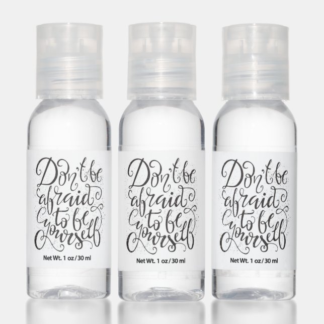 Don'T Be Afraid To Be Yourself Hand Sanitizer (Set)