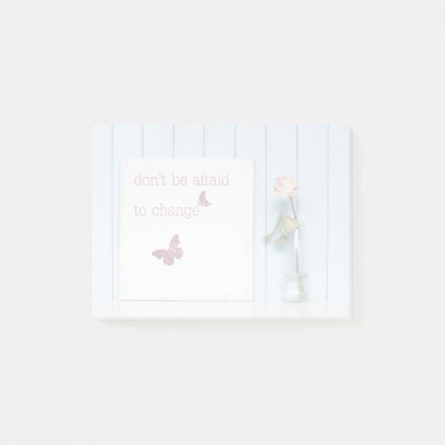 Don't be Afraid to Change Post-it Notes (Front)