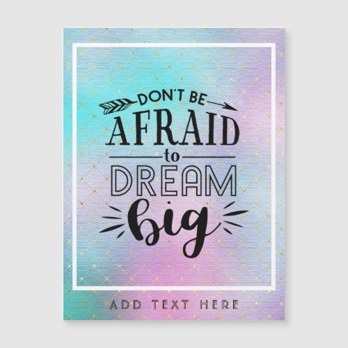 Dont Be Afraid To Dream Big _ Encouragement QUOTE