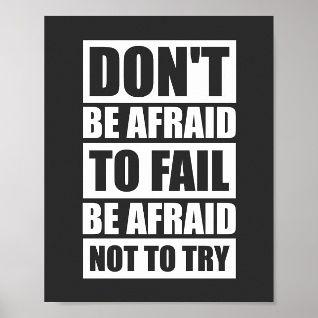 Don't be afraid to fail Motivational Poster (Front)