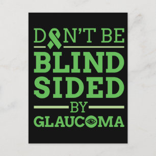 Don't Be Blind Sided by Glaucoma Postcard