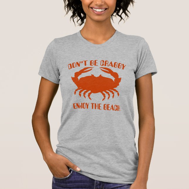 Don't Be Crabby, Enjoy The Beach, , T-Shirt (Front)