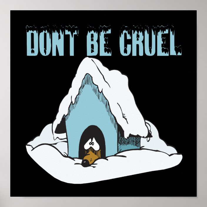 Dont Be Cruel Poster