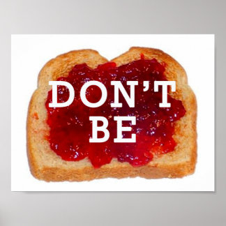 Don't Be Jelly- Don't Be Jealous! Poster