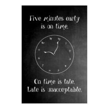 Don't Be Late! Classroom Poster