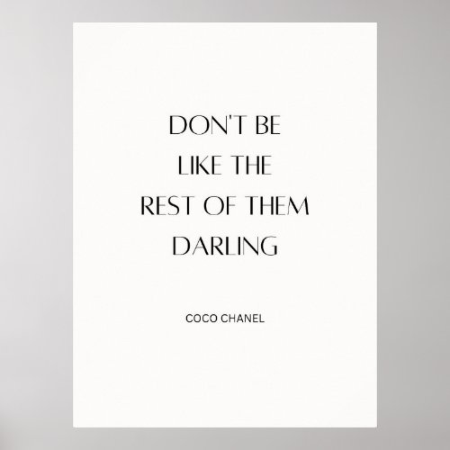 Dont Be Like The Rest Of Them Darling Poster