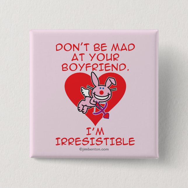 Don't Be Mad Pinback Button (Front)