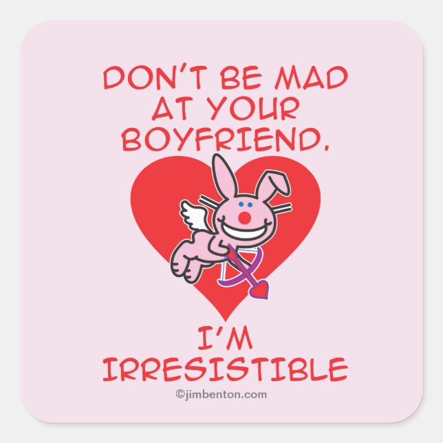 Don't Be Mad Square Sticker (Front)