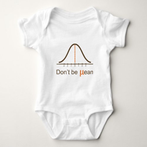 Dont be mean baby bodysuit