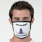 Don't Be Mean Be Above Average Stats Advice Humor Face Mask (Worn Him)