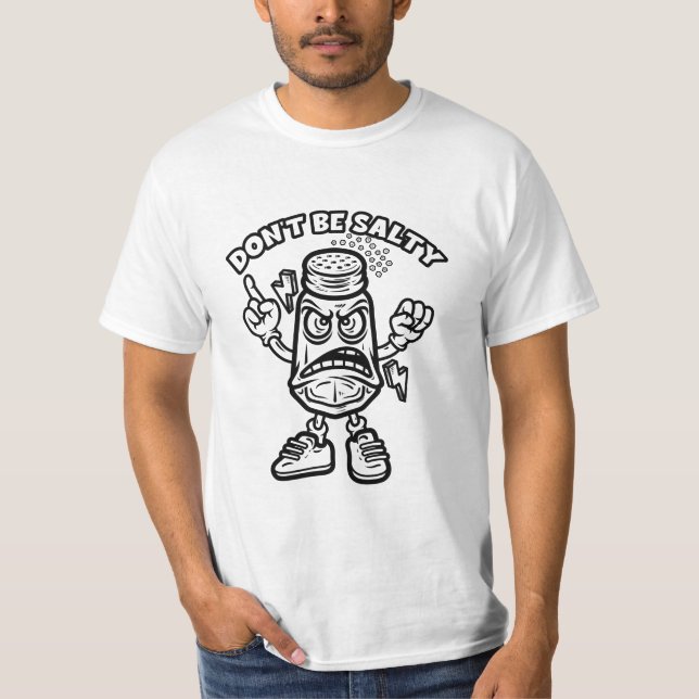 Don't Be Salty, Funny Illustration T-Shirt (Front)