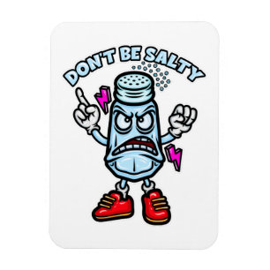 Don't Be Salty Magnet