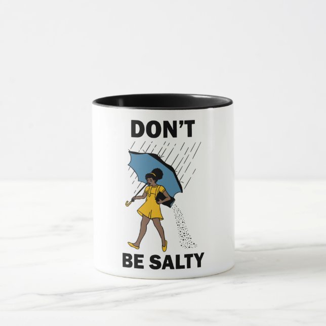 Don't Be Salty Mug (Center)