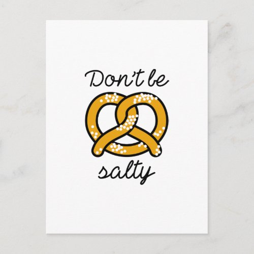Dont Be Salty Postcard