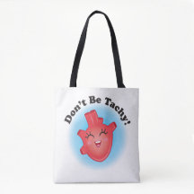 Don't Be Tachy Nurse Purse Tote Bag