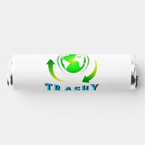 Dont Be Trashy Planet Save World Mother Earth Day Breath Savers Mints