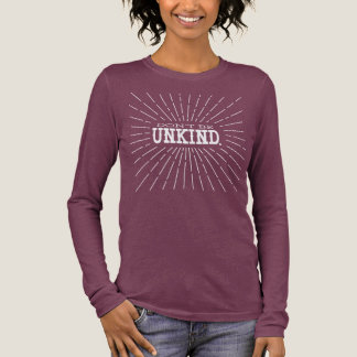 Don't Be Unkind Tri-Blend Shirt