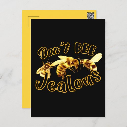 Dont Bee Jealous Funny Quote  Postcard