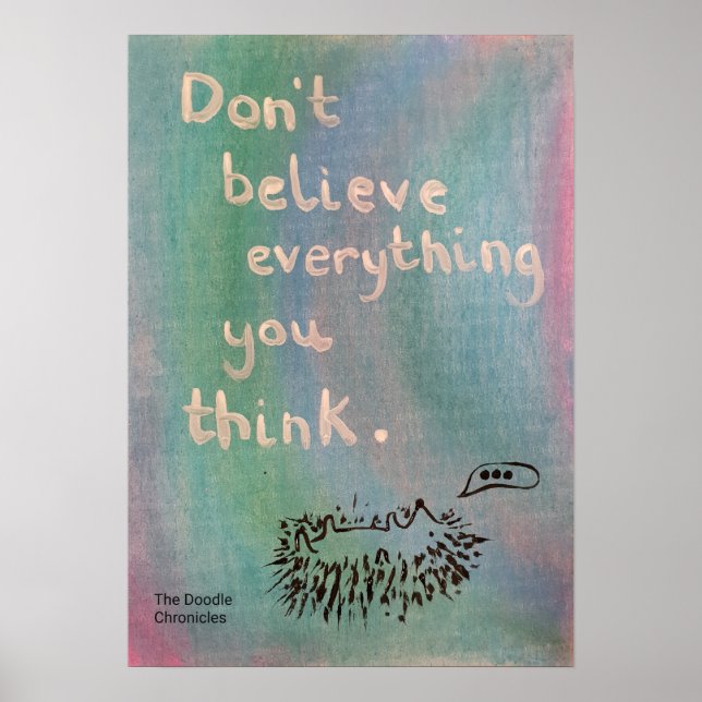 Don't Believe Everything You Think - Wise Hedgehog Poster (Front)