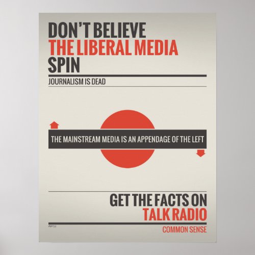 Dont Believe The Liberal Media Poster