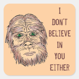 Don't believe yeti humor stickers