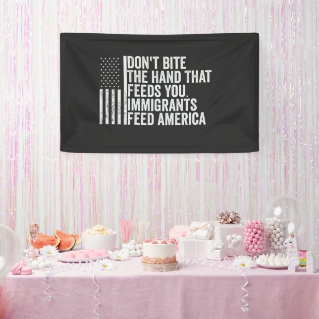Don't Bite the Hand That Feeds You American Banner (Party)