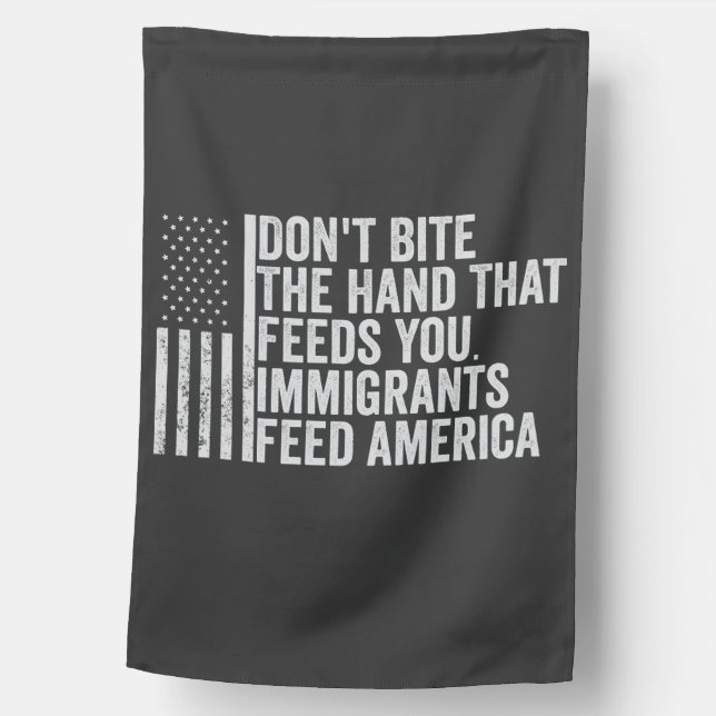 Don't Bite the Hand That Feeds You American House Flag (Front)