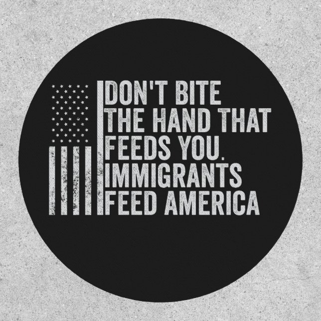 Don't Bite the Hand That Feeds You American Patch (Front)
