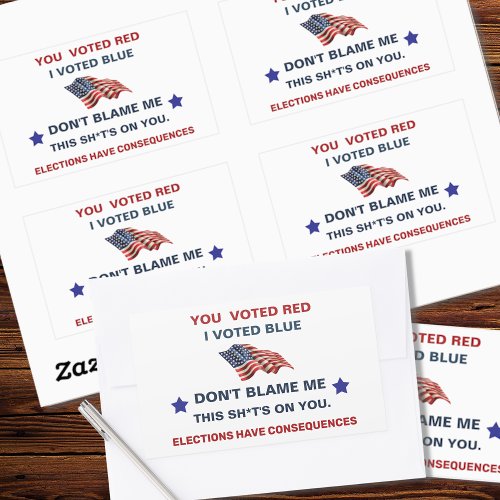 Dont Blame Me I Voted Blue  Rectangular Sticker