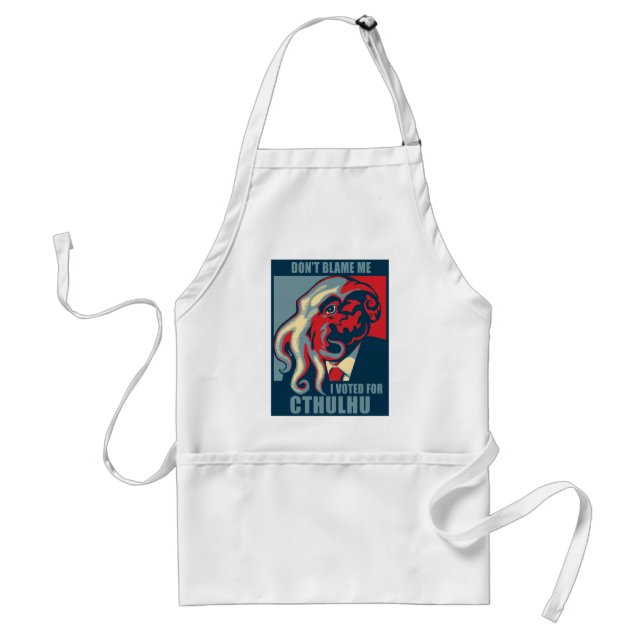 Don't Blame Me, I voted for Cthulhu Adult Apron (Front)