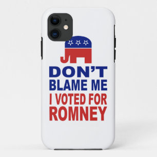 Don't Blame Me I Voted For Romney iPhone 11 Case