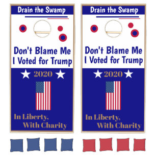 Don't Blame Me I voted for Trump Corn Hole Set