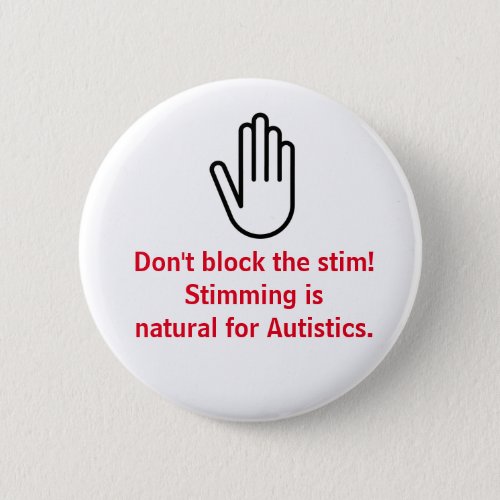 Dont block the stim pinback button