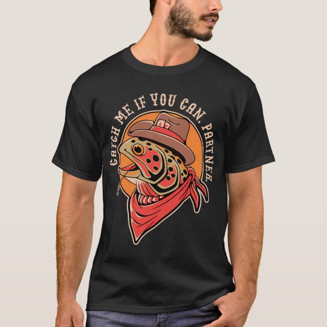 Don't Bobber Me T-Shirt (Front)