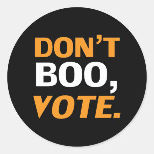 "Don't boo, vote" black orange white Halloween Classic Round Sticker