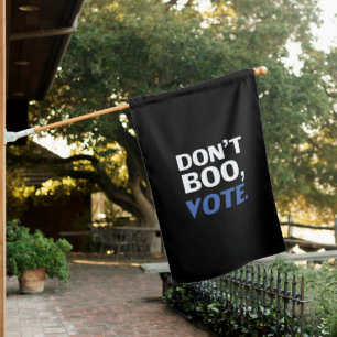 "Don't boo, vote" black white blue Halloween House Flag