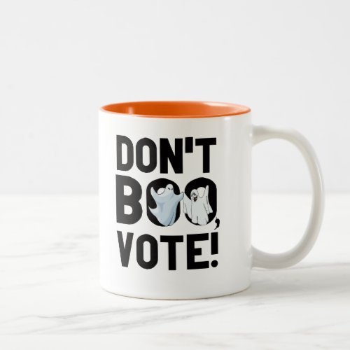 Dont Boo Vote __ Election 2016 _ Two_Tone Coffee Mug