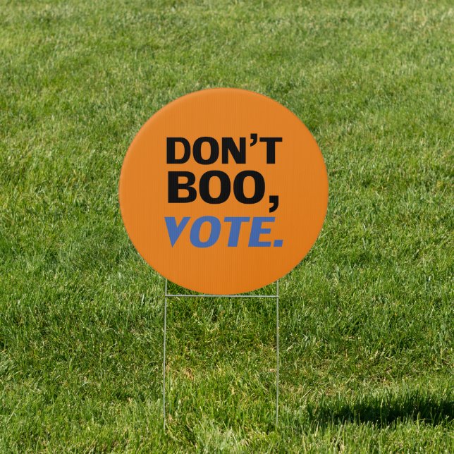 "Don't boo, vote" Halloween black blue orange Sign (Insitu)