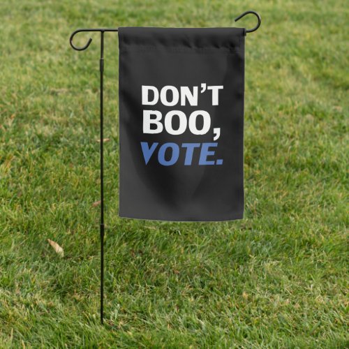Dont boo vote Halloween black white blue Garden Flag