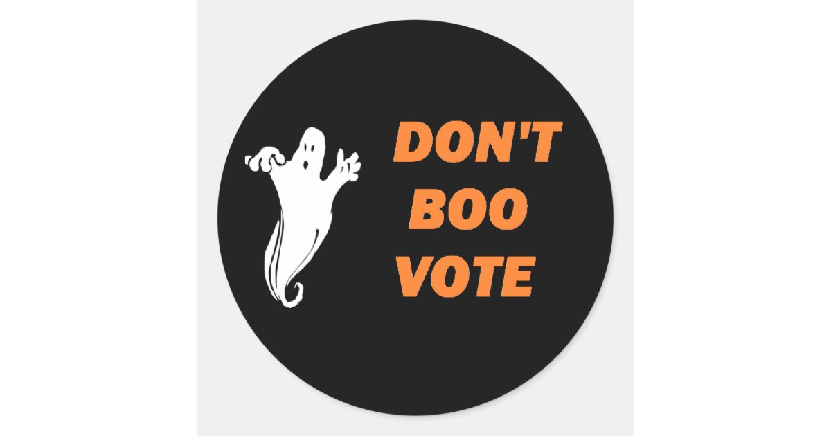 Don't Boo Vote! Stickers | Zazzle
