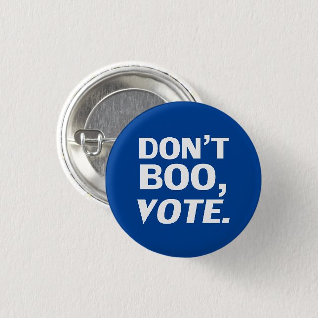 Don't boo vote white blue typography Halloween Button (Front & Back)
